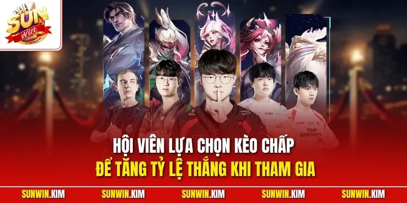 Hội viên lựa chọn kèo chấp để tăng tỷ lệ thắng khi tham gia