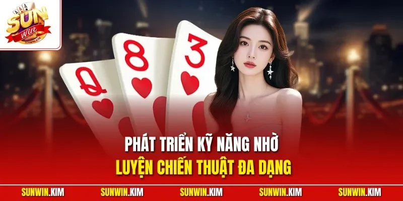 Phát triển kỹ năng nhờ luyện chiến thuật đa dạng