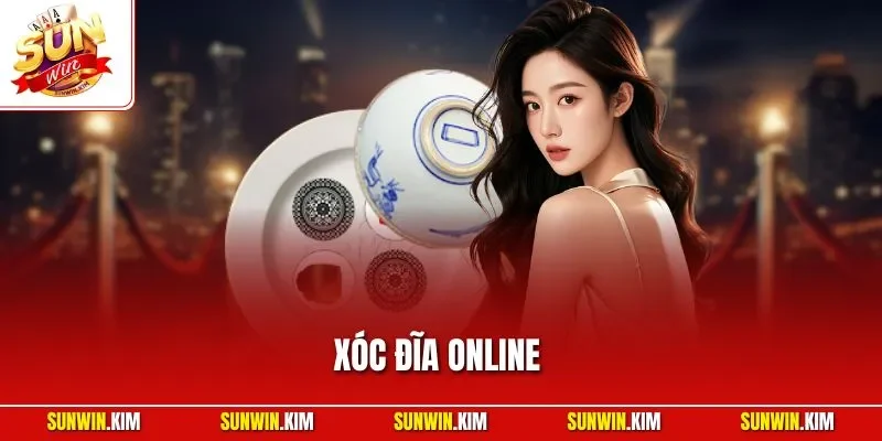 Xóc Đĩa Online SUNWIN| Sản Phẩm Cá Cược Hàng Đầu Năm 2026